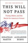 This Will Not Pass - Jonathan Martin ; Alexander Burns - 9781982172497