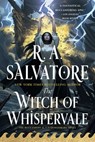 The Witch of Whispervale - R. A. Salvatore - 9781982175511
