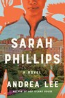 Sarah Phillips - Andrea Lee - 9781982179540
