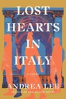 Lost Hearts in Italy - Andrea Lee - 9781982181208