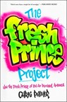 The Fresh Prince Project - Chris Palmer - 9781982185183