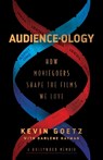 Audience-ology - Kevin Goetz - 9781982186746