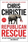 Republican Rescue - Chris Christie - 9781982187521