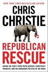 Republican Rescue - Chris Christie - 9781982187538
