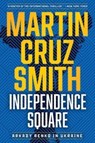 Independence Square - Martin Cruz Smith - 9781982188306