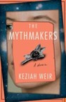 The Mythmakers - Keziah Weir - 9781982189587