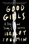 Good Girls: A Story and Study of Anorexia - Hadley Freeman - 9781982189846