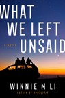 What We Left Unsaid - Winnie M. Li - 9781982190880
