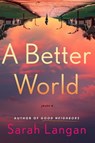 A Better World - Sarah Langan - 9781982191085