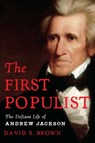 The First Populist - David S. Brown - 9781982191115
