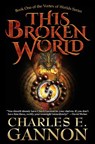 This Broken World - Charles E. Gannon - 9781982192327