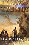 Time Trials - M.A. Rothman ; D.J. Butler - 9781982192488