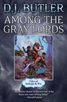 Among the Gray Lords - D.J. Butler - 9781982193133