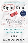 Right Kind of Wrong - Amy C. Edmondson - 9781982195069