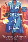 House of Eve - Sadeqa Johnson - 9781982197360