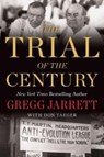 Trial of the Century - Gregg Jarrett - 9781982198572