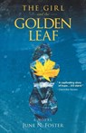 The Girl and the Golden Leaf - June N Foster - 9781982216993