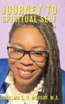 Journey to Spiritual Self - Aqualma S Y Murray M a - 9781982223854