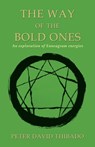The Way of the Bold Ones - Peter David Thibado - 9781982240028