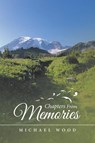 Chapters from Memories - Michael Wood - 9781982249830