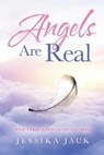 Angels Are Real - JACK,  Jessika - 9781982290597