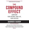 The Compound Effect: Jumpstart Your Income, Your Life, Your Success -  - 9781982648022