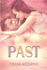 Past - Tiziana Iaccarino - 9781982977306