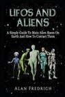 Fredrich, A: UFOs And Aliens - Alan Fredrich - 9781983131745