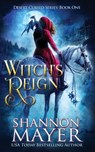 Witch's Reign - Shannon Mayer - 9781983486395