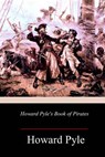Howard Pyle's Book of Pirates - Howard Pyle - 9781983594144