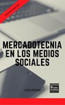 Mercadotecnia en los Medios Sociales - Tercera Edición - Alicia Durango - 9781983605680