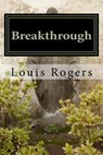 Breakthrough - ROGERS,  Louis - 9781983693502