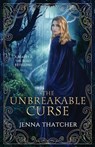 The Unbreakable Curse - Jenna Thatcher - 9781983900556
