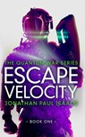 Escape Velocity - Jonathan Paul Isaacs - 9781983945045