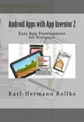 Android Apps with App Inventor 2: Easy App Development for Everyone - Karl-Hermann Rollke - 9781983965043