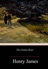 The Golden Bowl - Henry James - 9781984220622
