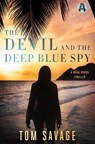 The Devil and the Deep Blue Spy - Tom Savage - 9781984800008