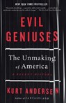 Evil Geniuses - Kurt Andersen - 9781984801357