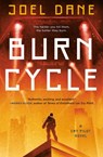 Burn Cycle - Joel Dane - 9781984802552