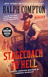 Ralph Compton Stagecoach to Hell - Terrence McCauley ; Ralph Compton - 9781984803436