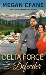 Delta Force Defender - Megan Crane - 9781984805522