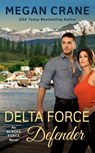 Delta Force Defender - Megan Crane - 9781984805539