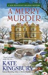 A Merry Murder - Kate Kingsbury - 9781984805935