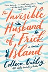 The Invisible Husband of Frick Island - Colleen Oakley - 9781984806482