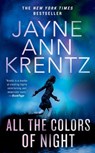 All the Colors of Night - Jayne Ann Krentz - 9781984806826