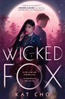 Wicked Fox - Kat Cho - 9781984812360