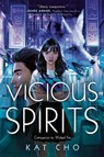 Vicious Spirits - Kat Cho - 9781984812391
