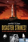 Disaster Strikes! - Jeffrey Kluger - 9781984812766