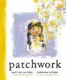 Patchwork - Matt de la Pena - 9781984813961