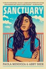Sanctuary - Paola Mendoza ; Abby Sher - 9781984815736